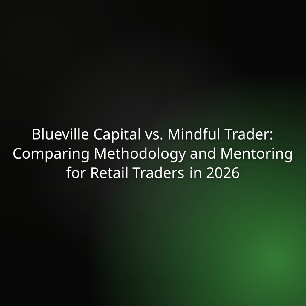 Presentation slide title: Blueville Capital vs. Mindful Trader — comparing methodology and mentoring for retail traders in 2026